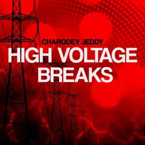 High Voltage Breaks | Boomplay Music