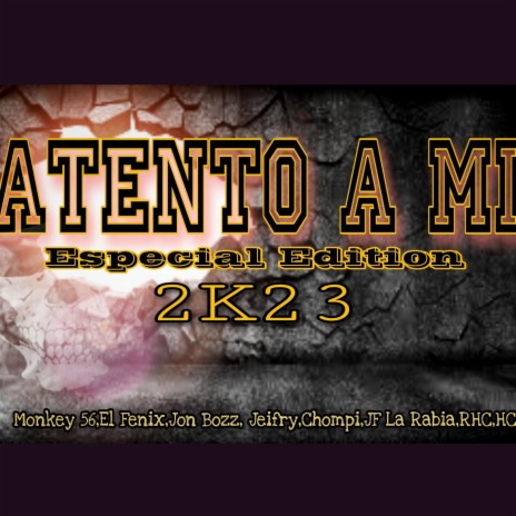Atento a Mi especial edition cibao central 2023 ft. Monkey 56, El fénix, Jon bozz, Jeifry & Chompi