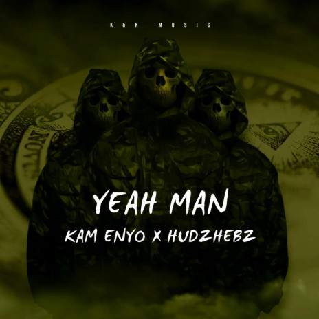 Yeah Man ft. hudzhebz | Boomplay Music