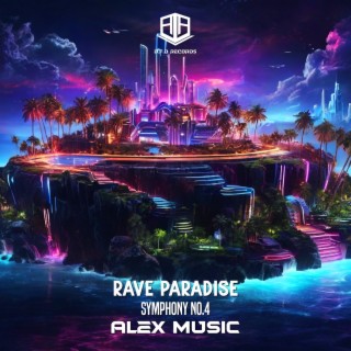 Rave Paradise (Symphony No.4)