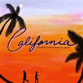 California ft. Bøbby lyrics | Boomplay Music
