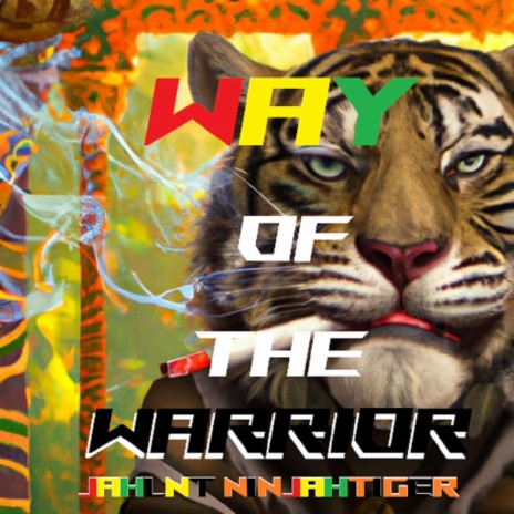 Way Of The Warrior ft. Jahlnt | Boomplay Music