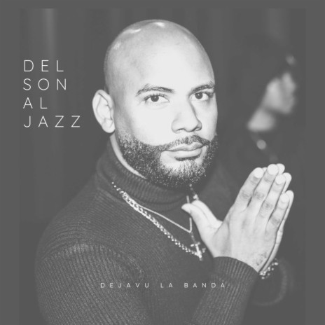 Del Son Al Jazz | Boomplay Music