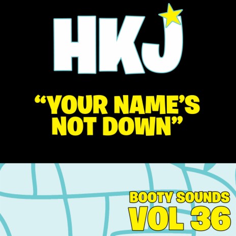 Your Name's Not Down | Boomplay Music