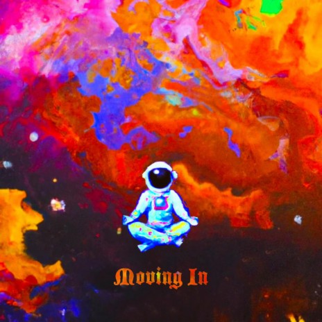 Moving In | Boomplay Music