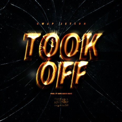 Took Off | Boomplay Music