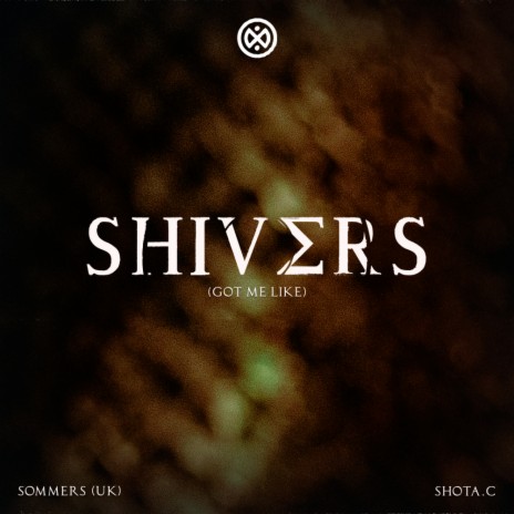 Shivers (Got Me Like) ft. Shota.C | Boomplay Music