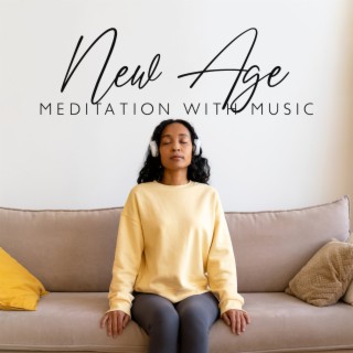 New Age: Meditation With Music