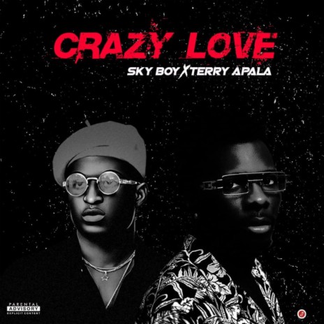 Crazy love (feat. Terry apala) | Boomplay Music