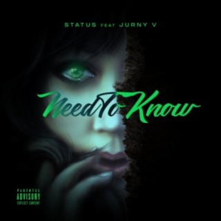 Need To Know (feat. Jurny V)