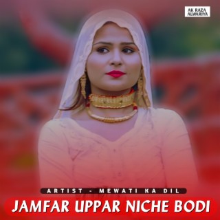 Jamfar Uppar Niche Bodi