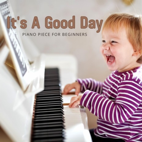 It's A Good Day | Boomplay Music