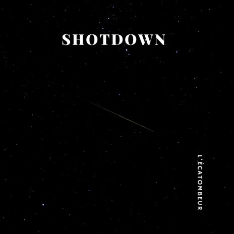 SHOTDOWN | Boomplay Music