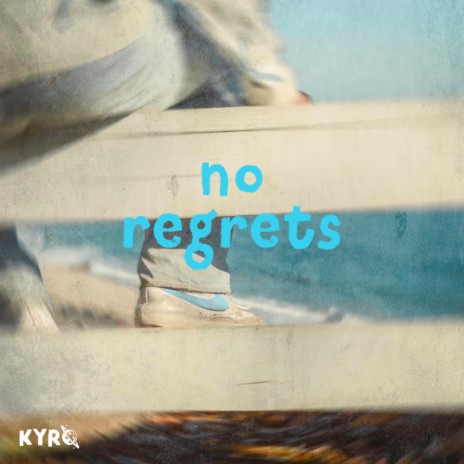 no regrets | Boomplay Music