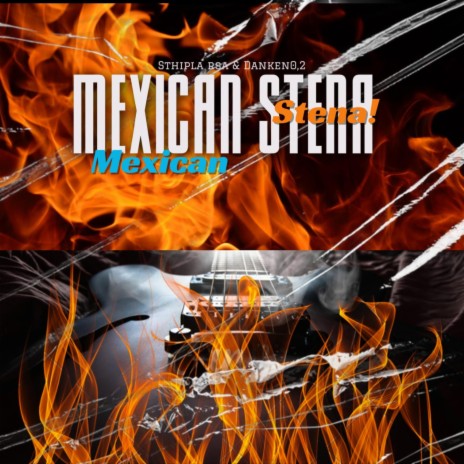 Mexican Stena ft. Danken0 2 | Boomplay Music
