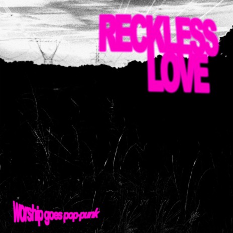 RECKLESS LOVE (Pop-Punk Cover)