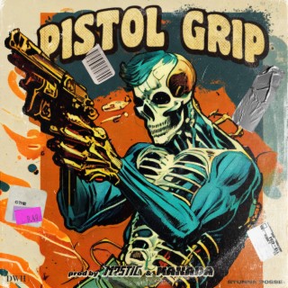 PISTOL GRIP