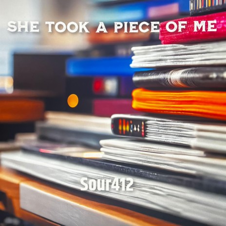 She Took A Piece Of Me | Boomplay Music