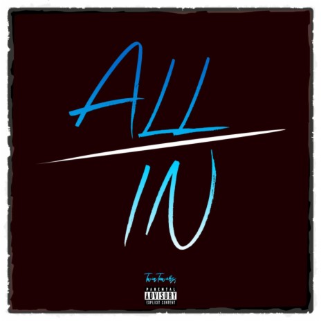 All In ft. THF Twin | Boomplay Music