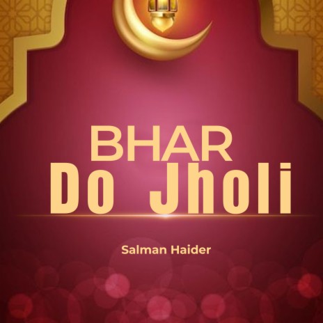 Bhar Do Jholi | Boomplay Music