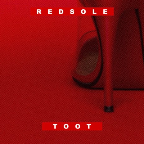 Toot (Radio Edit)