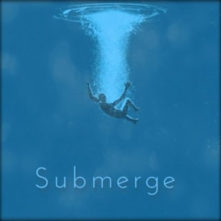 Submerge