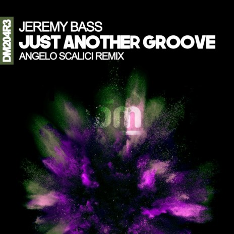 Just Another Groove (Angelo Scalici Extended Remix)