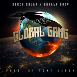 Global Gang (feat. Skilla Baby)