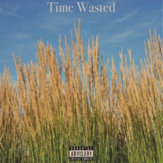 Time Wasted