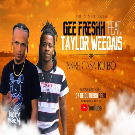 Nkre Casa Ku Bo (feat. Taylor Weedais) | Boomplay Music