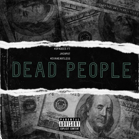 Dead people (jackpott 4spadee5) | Boomplay Music