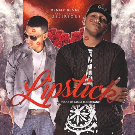 Lipstick (feat. Delirious) | Boomplay Music