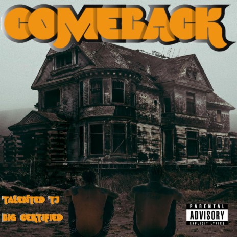 Comeback (feat. Big Certified)