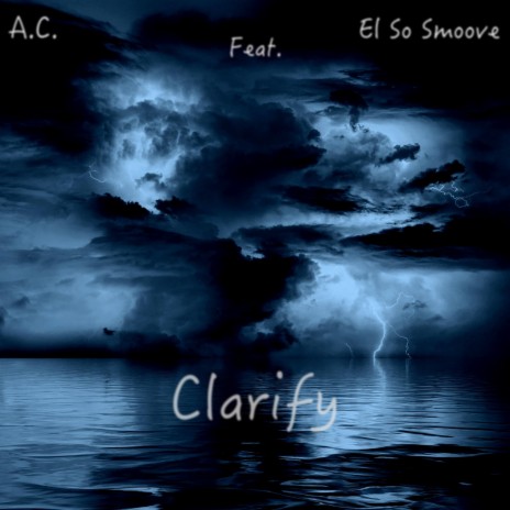 Clarify ft. El So Smoove | Boomplay Music