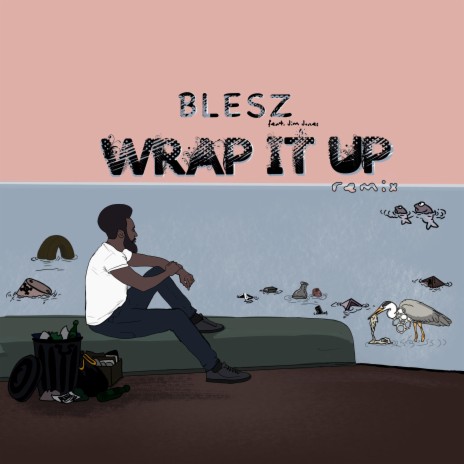 Wrap it up (feat. Jim Jones) (Remix) | Boomplay Music