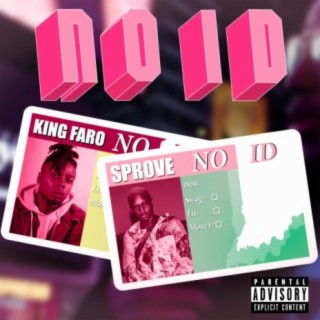 No ID (feat. King Faro)