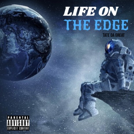 Life On The Edge | Boomplay Music