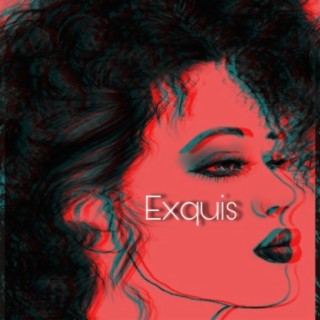 Exquis (feat. RawxTalent)