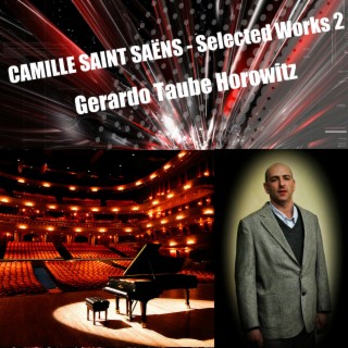 Camille Saint-Saëns - Selected Works 2