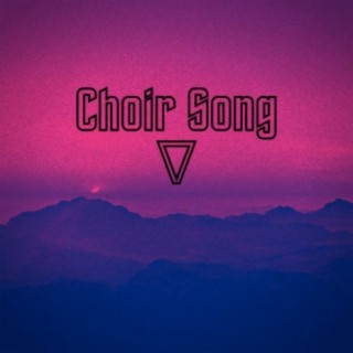 Choir Song