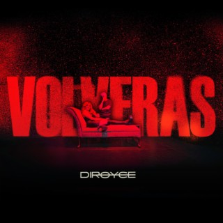 Volveras lyrics | Boomplay Music