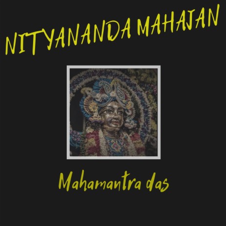 Nityananda Mahajan | Boomplay Music