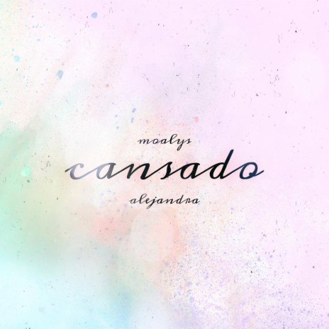Cansado ft. Alejandra | Boomplay Music