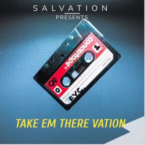 TakeEmThereVation | Boomplay Music