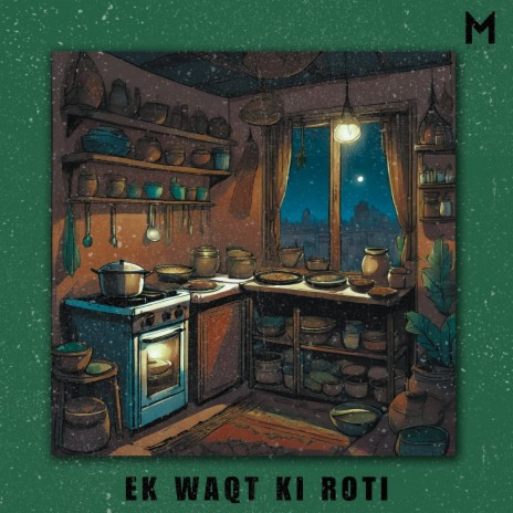 Ek Waqt Ki Roti | Boomplay Music