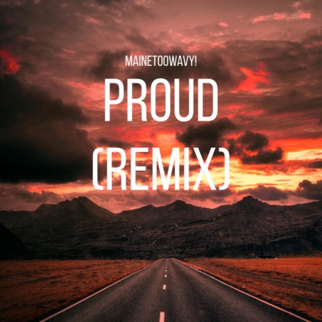 Proud (Remix) | Boomplay Music