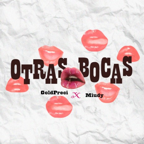 Otras Bocas ft. Miudy | Boomplay Music