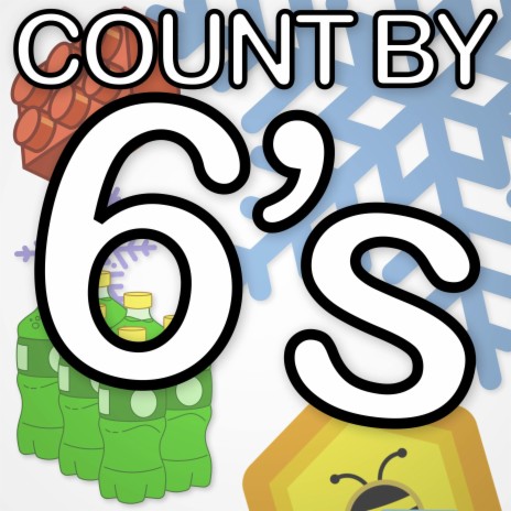 Count by Sixes | Boomplay Music