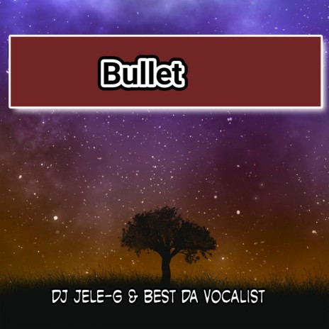 Bullet Gqom ft. Best Da Vocalist | Boomplay Music