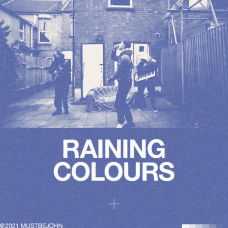 Raining Colours | Boomplay Music